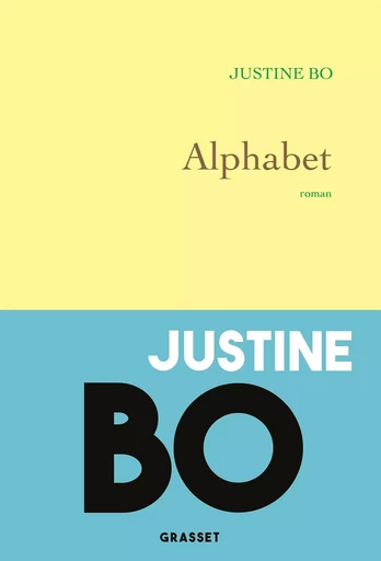 Alphabet - Justine Bo - GRASSET