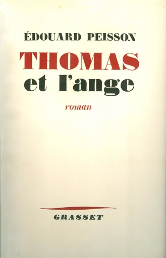 Thomas et l'ange - Edouard Peisson - GRASSET