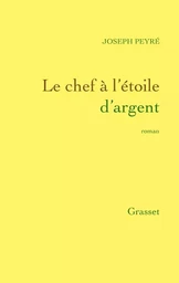 Le chef à l'étoile d'argent