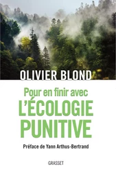 POUR EN FINIR AVEC L ECOLOGIE PUNITIVE