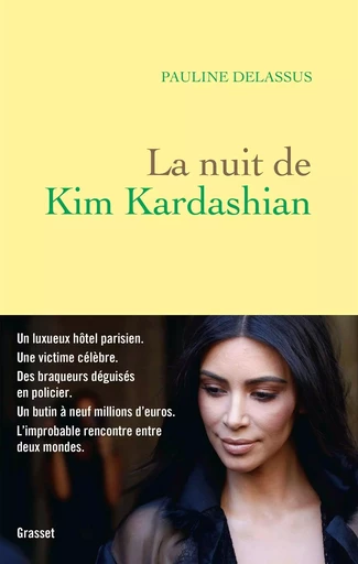 La nuit de Kim Kardashian - Pauline Delassus - GRASSET