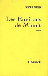 Les Environs de Minuit