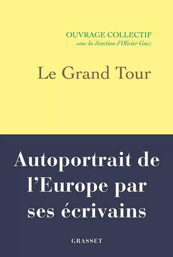 Le Grand Tour -  - GRASSET