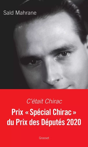 C ETAIT CHIRAC - Saïd Mahrane - GRASSET