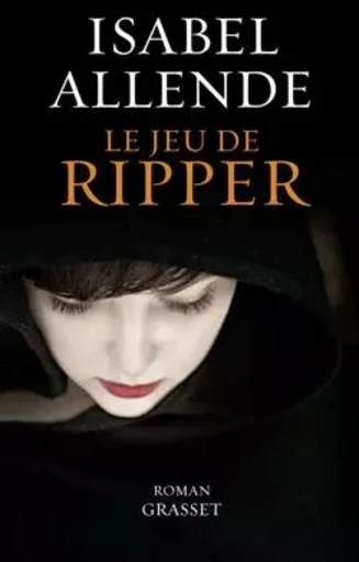 Le jeu de Ripper - Isabel Allende - GRASSET