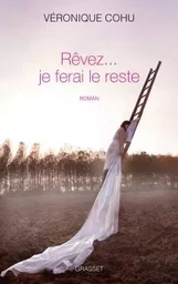 REVEZ... JE FERAI LE RESTE