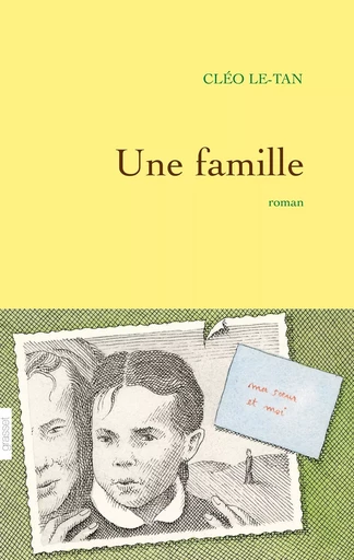 Une famille - Cléo Le-Tan - GRASSET