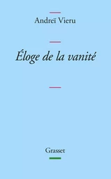 Eloge de la vanité