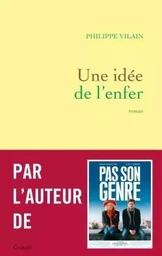 Une idée de l'enfer