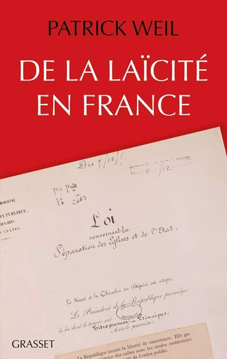 De la laïcité en France - Patrick Weil - GRASSET