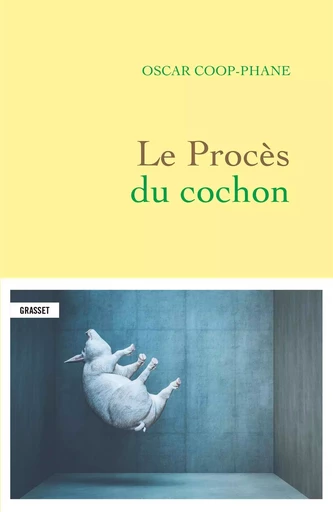 Le procès du cochon - Oscar COOP-PHANE - GRASSET