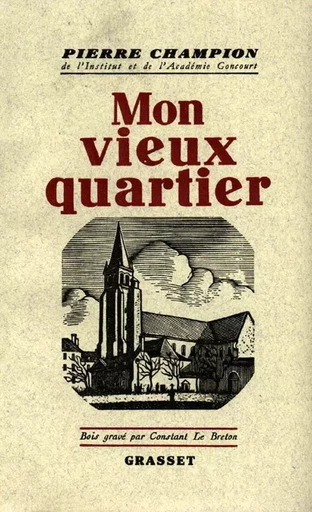 Mon vieux quartier - Pierre Champion - GRASSET