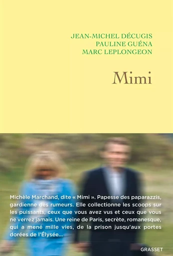 Mimi - Jean-Michel Décugis, Pauline Guéna, Marc Leplongeon - GRASSET