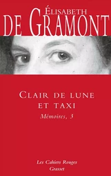 CLAIR DE LUNE ET TAXI - MEMOIRES 3