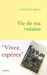 Vie de ma voisine