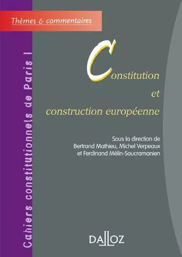 Constitution et construction européenne -  - Groupe Lefebvre Dalloz