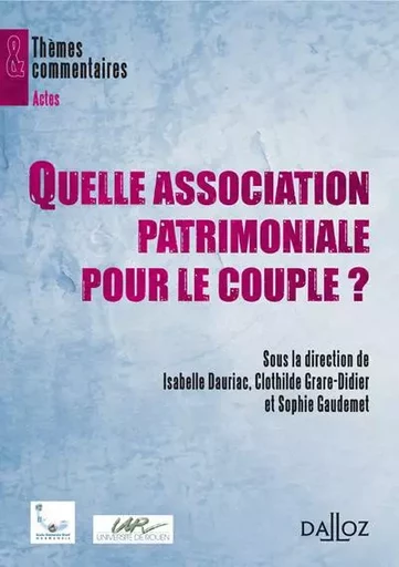 Quelle association patrimoniale pour le couple ? -  - Groupe Lefebvre Dalloz