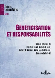 Généticisation et responsabilités