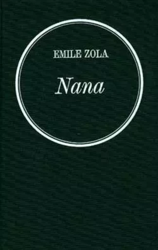 Nana - Émile Zola - GRASSET