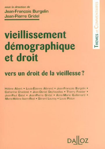 Vieillissement démographique et droit - Vers un droit de la vieillesse -  - Groupe Lefebvre Dalloz