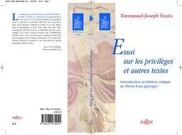 Essais sur les privilèges et autres textes - Réimpression des éditions de 1788, 1789 et 1795