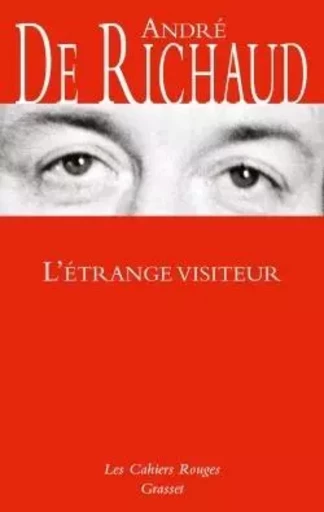 L'étrange visiteur - André deRichaud - GRASSET