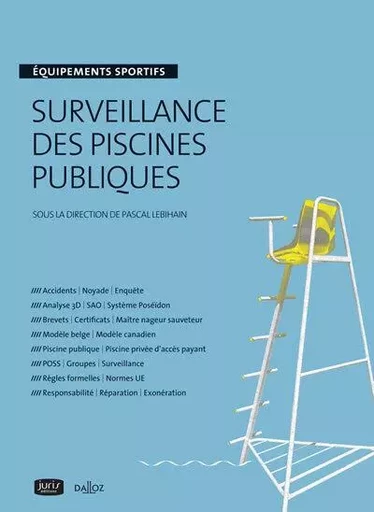 Surveillance des piscines publiques - Équipements sportifs -  - Groupe Lefebvre Dalloz