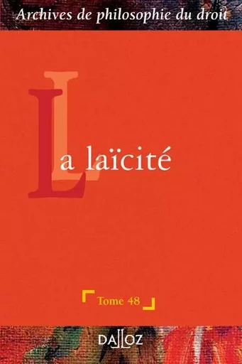 La laïcité - Tome 48 -  - Groupe Lefebvre Dalloz