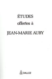 Mélanges en l'honneur de Jean-Marie Auby