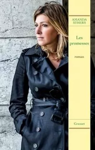 LES PROMESSES - Amanda Sthers - GRASSET