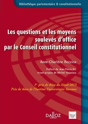 Les questions et les moyens soulevés d'office par le Conseil constitutionnel - Anne-Charlène Bezzina - Groupe Lefebvre Dalloz