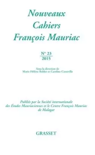 Nouveaux cahiers François Mauriac n°23 - François Mauriac - GRASSET