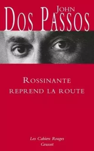 Rossinante reprend la route - John Dos Passos - GRASSET