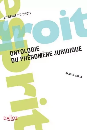 Ontologie du phénomène juridique - Sergio Cotta - Groupe Lefebvre Dalloz