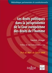 Les droits politiques dans la jurisprudence de la Cour européenne des droits de l'Homme