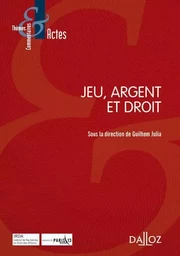 Jeu, argent et droit