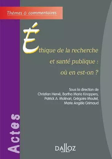 Éthique de la recherche et santé publique : où en est-on ? -  - Groupe Lefebvre Dalloz