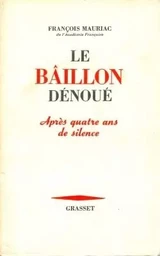 Le bâillon dénoué après quatre ans de silence