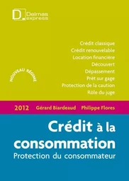 Crédit à la consommation 2012 - Protection du consommateur - Protection du consommateur