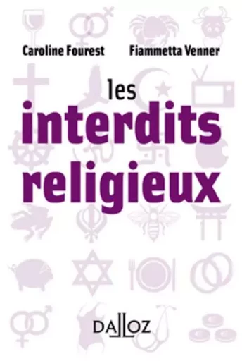 Les interdits religieux - Caroline Fourest, Fiammetta Venner - Groupe Lefebvre Dalloz