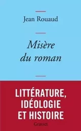 Misère du roman