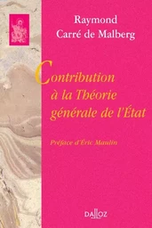 Contribution à la théorie générale de l'État - Réimpression des éditions de 1920 et 1922