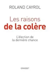 Les raisons de la colère