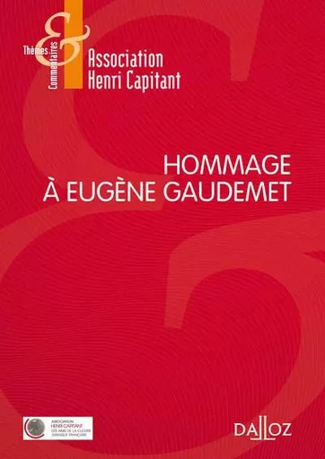 Hommage à Eugène Gaudemet -  Association Henri Capitant - Groupe Lefebvre Dalloz