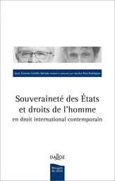 Souveraineté des Etats et droits de l'homme en droit international contemporain