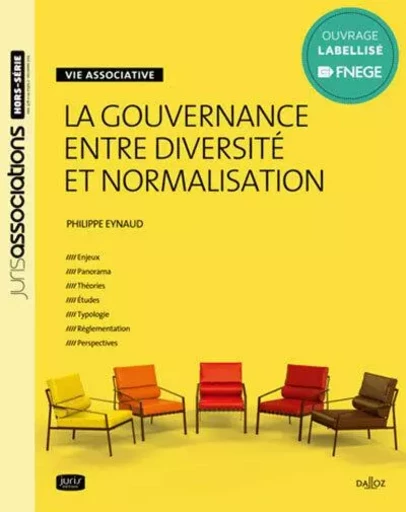 La gouvernance entre diversité et normalisation - Vie associative - Philippe Eynaud - Groupe Lefebvre Dalloz