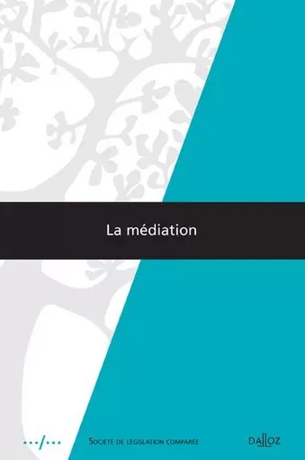 La médiation -  Collectif slc / dalloz - Groupe Lefebvre Dalloz