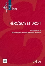 Héroïsme et droit