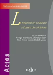 La négociation collective à l'heure des révisions