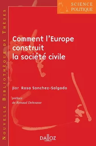 Comment l'Europe construit la société civile - Volume 9 - Rosa Sanchez-salgado - Groupe Lefebvre Dalloz